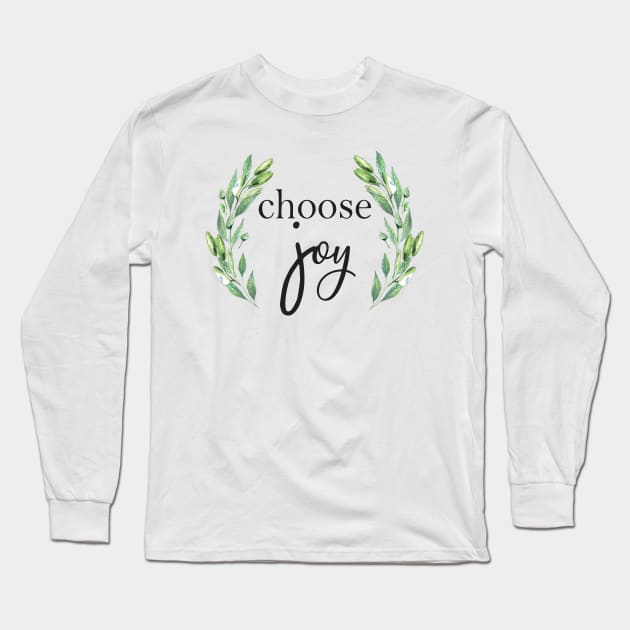 Choose Joy, Inspirational quote Long Sleeve T-Shirt by LatiendadeAryam